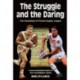 The Struggle and the Daring: The remaking of French rugby league