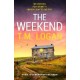 The Weekend: Pre-order the BRAND NEW unmissable thriller from the Sunday Times bestselling author of THE HOLIDAY and THE MOTHER