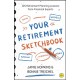 Your Retirement Sketchbook: 125 Retirement Planning Lessons from Financial Experts