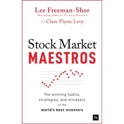Stock Market Maestros: The winning habits, strategies, and mindsets of the world's best investors