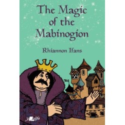 The Magic of the Mabinogion
