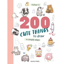 200 Cute Things to Draw: In Simple Steps