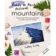 Ready to Paint Postcards: Mountains: 15 Stunning Watercolour Paintings to Create in Just 30 Minutes