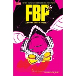 FBP: Federal Bureau of Physics Vol. 1: The Paradigm Shift (2026)