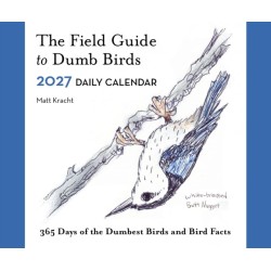 The Field Guide to Dumb Birds 2027 Daily Calendar
