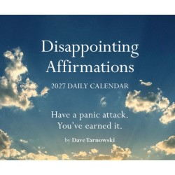 Disappointing Affirmations 2027 Daily Calendar