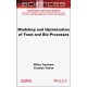 Modeling and Optimization of Food and Bio-Processes