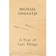 A Year of Last Things