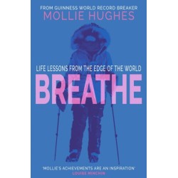 Breathe: Life Lessons from the Edge of the World