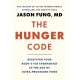The Hunger Code: How to Reset Your Body's Fat Thermostat by Breaking the Ultra-processed Food Habit