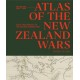 Atlas of the New Zealand Wars: Volume One 1834-1864, Early Engagements to the Second Taranaki War