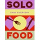 Solo Food: 180 simple triple-tested recipes