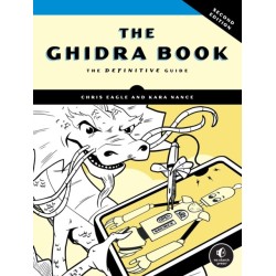 The Ghidra Book, 2nd Edition: The Definitive Guide