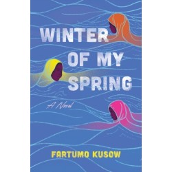 Winter of My Spring: A Novel