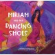 Miriam and Her Dancing Shoes