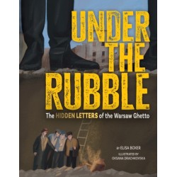 Under the Rubble: The Hidden Letters of the Warsaw Ghetto