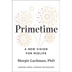 Primetime: A New Vision for Midlife