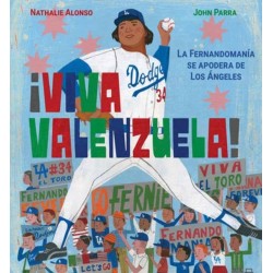 ¡Viva Valenzuela! (Spanish): La Fernandomania se apodera de Los Angeles