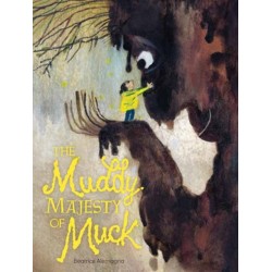 Her Muddy Majesty of Muck