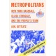 Metropolitans: New York Baseball, Class Struggle, and the People's Team