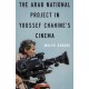 The Arab National Project in Youssef Chahine’s Cinema