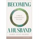 Becoming a Husband