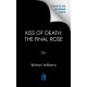 Kiss of Death: The Final Rose