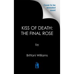 Kiss of Death: The Final Rose