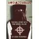 Zodiactually: The Real Story of a Fake Serial Killer
