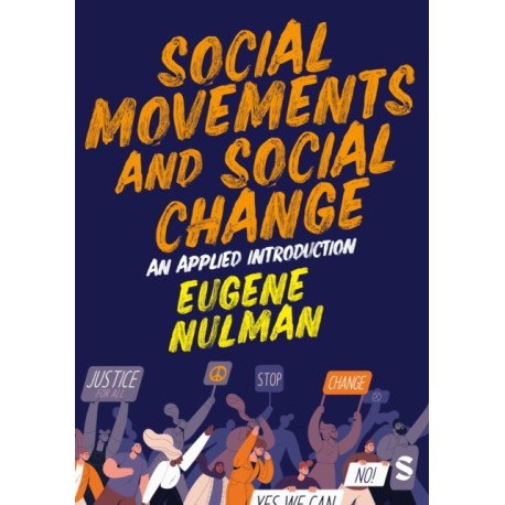 Social Movements and Social Change: An Applied Introduction