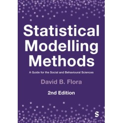 Statistical Modelling Methods: A Guide for the Social and Behavioural Sciences