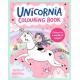 Unicornia Colouring Book: A unicorn-filled, magical colouring-activity book for ages 5–8- perfect gift or holiday activity