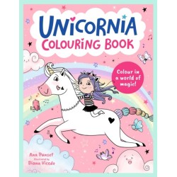 Unicornia Colouring Book: A unicorn-filled, magical colouring-activity book for ages 5–8- perfect gift or holiday activity