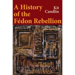 A History of the Fedon Rebellion: Encounters with Empire