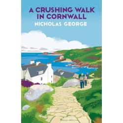A Crushing Walk in Cornwall