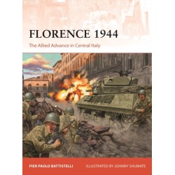 Florence 1944: The Allied Advance in Central Italy