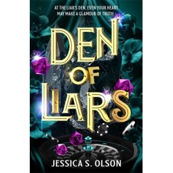 Den of Liars: Caraval meets Kingdom of the Wicked in a sinfully indulgent heist romantasy