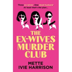 The Ex-Wives Murder Club