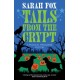 Tails from the Crypt
