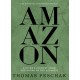 Amazon: A River's Journey From the Andes to the Atlantic