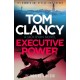 Tom Clancy Executive Power: The unputdownable new Jack Ryan thriller
