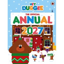 Hey Duggee: The Official Hey Duggee Annual 2027
