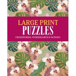 Large Print Puzzles: Crossword, Wordsearch & Sudoku