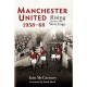 Manchester United 1958-68: Rising from the Wreckage