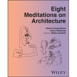 Eight Meditations on Architecture