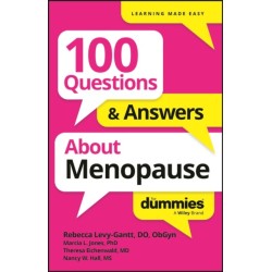 100 Questions & Answers About Menopause For Dummies