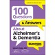 100 Questions & Answers About Alzheimer's & Dementia For Dummies