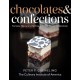 Chocolates and Confections: Formula, Theory, and Technique for the Artisan Confectioner