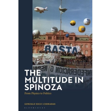 The Multitude in Spinoza: From Physics to Politics