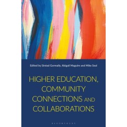 Higher Education, Community Connections and Collaborations